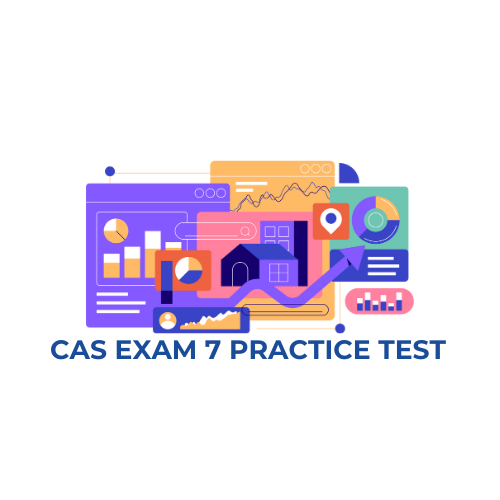 CAS Exam 7 Practice Test