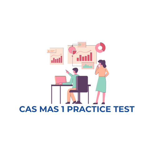 CAS MAS 1 Practice Test